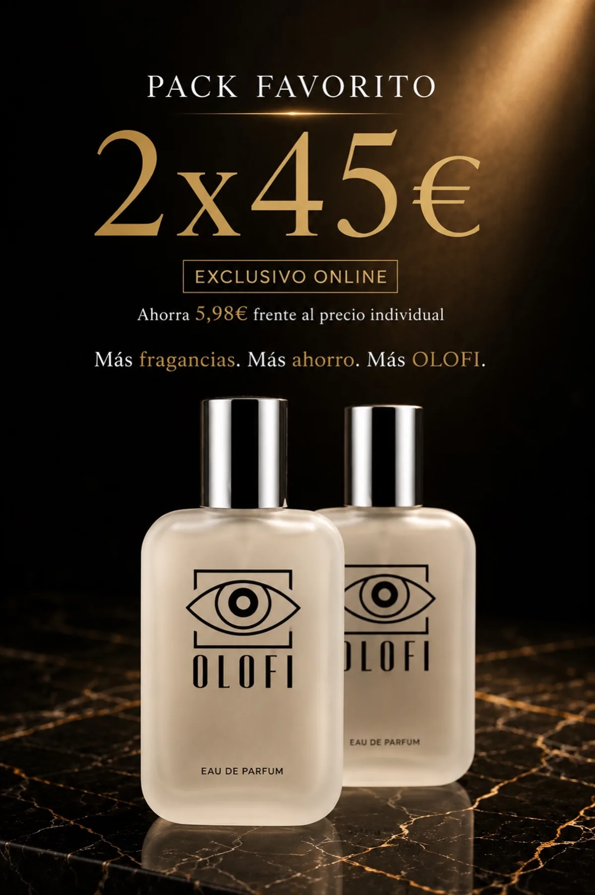 Pack Favorito OLOFI 2x45